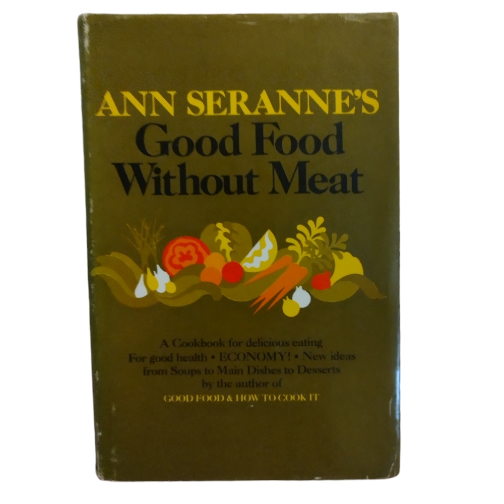 Great gift ideas! Vintage RARE Good Food without Meat Cookbook - 1973 - hardback